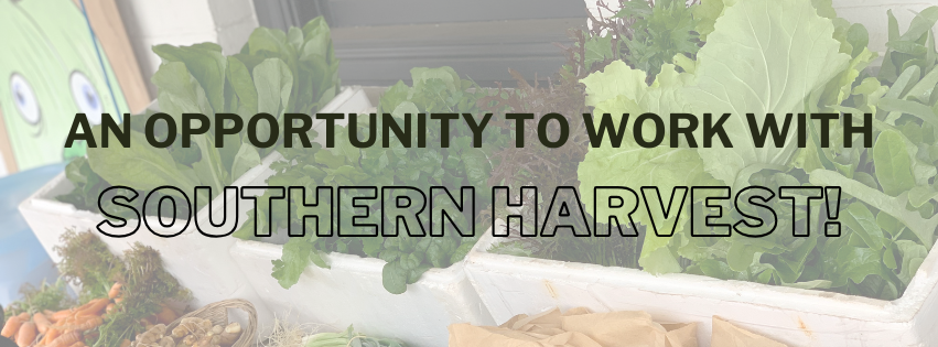Work with Southern Harvest!
